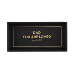 886083653353 Dad You Are Loved Tabletop Tray Jeremiah 31:3