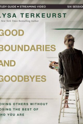 9780310140351 Good Boundaries And Goodbyes Study Guide Plus Streaming Video (Student/Study Guide)