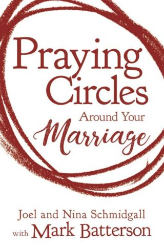 9780310354888 Praying Circles Around Your Marriage