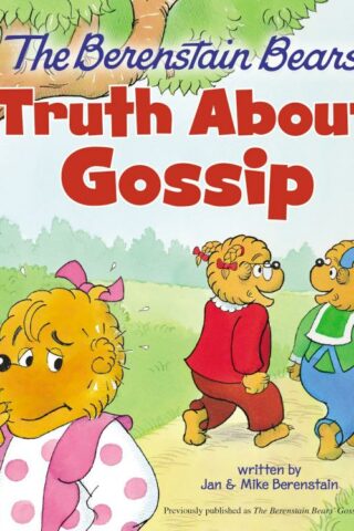 9780310765752 Berenstain Bears Truth About Gossip