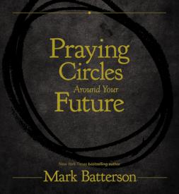 9780310766155 Praying Circles Around Your Future
