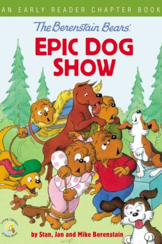 9780310767909 Berenstain Bears Epic Dog Show