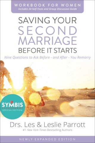 9780310875710 Saving Your Second Marriage Before It Starts Workbook For Women Updated (Workbook)