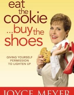 0446538647 Eat The Cookie Buy The Shoes