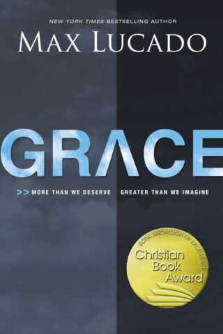 9780529117694 Grace : More Than We Deserve Greater Than We Imagine