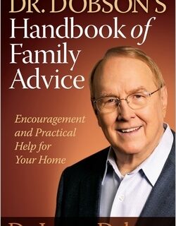 9780736943734 Dr Dobsons Handbook Of Family Advice