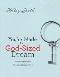 9780800720612 Youre Made For A God Sized Dream (Reprinted)