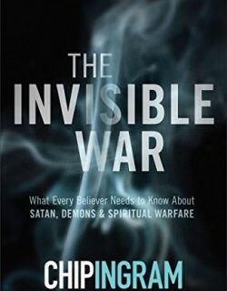 9780801018565 Invisible War : What Every Believer Needs To Know About Satan Demons And Sp (Revised)