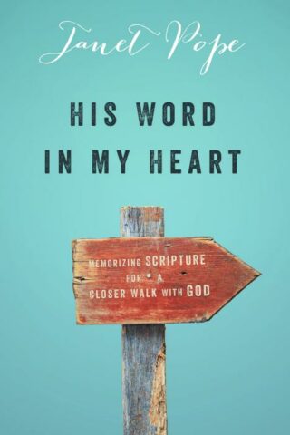 9780802409645 His Word In My Heart