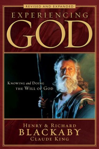 9780805447538 Experiencing God : Knowing And Doing The Will Of God - Revised And Expanded (Revised)