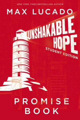 9781400316618 Unshakable Hope Promise Book Student Edition