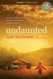 9781414371221 Undaunted : One Mans Real Life Journey From Unspeakable Memories To Unbelie