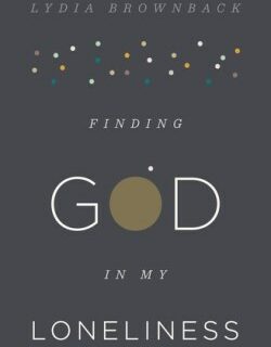 9781433553936 Finding God In My Loneliness