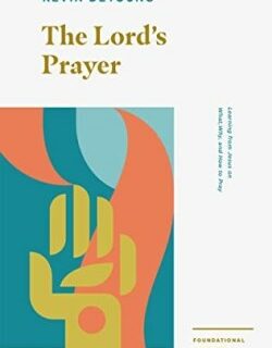 9781433559716 Lords Prayer : Learning From Jesus On What