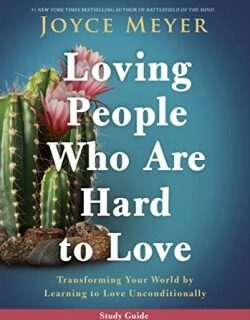 9781546016113 Loving People Who Are Hard To Love Study Guide (Student/Study Guide)