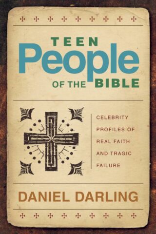 9781596694446 Teen People Of The Bible