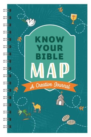 9781643529097 Know Your Bible Map A Creative Journal