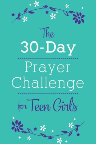 9781683227090 30 Day Prayer Challenge For Teen Girls